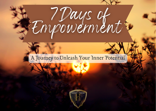 Free "7 Days of Empowerment", A Journey to Unleash Your Inner Potential